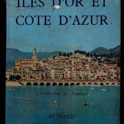 iles d'or et cote d'azur photos denis brihat et bernard aury , introduction de samivel