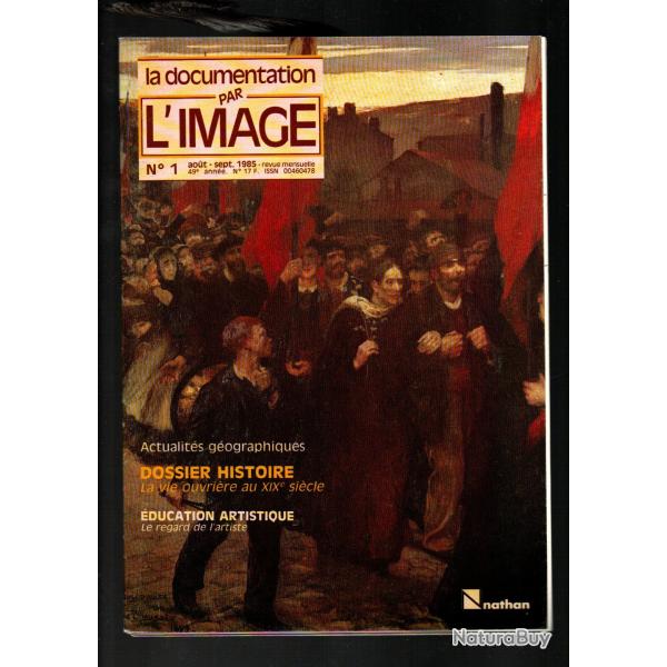 la documentation par l'image 1 de 1985 la vie ouvri�re au XIXe si�cle