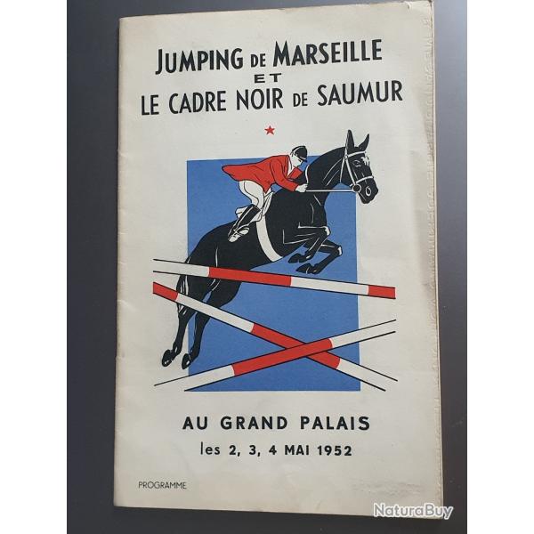 Programme du jumping de Marseille et le cadre noir de Saumur 1952 cheval �quitation
