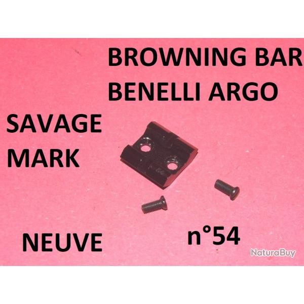 embase + vis n�54 BROWNING BAR BENELLI ARGO SAVAGE MARK - VENDU PAR JEPERCUTE (D21J26)