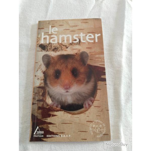 Le hamster, pratique 2000,les petits animaux de compagnie