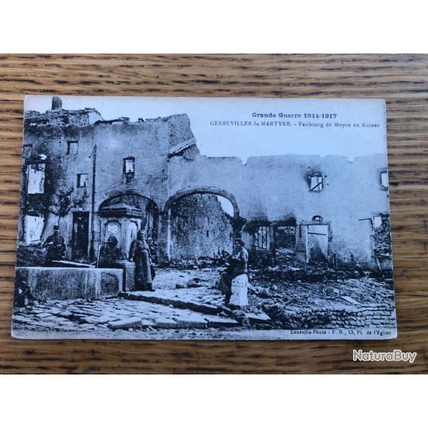 Carte postale: Gerbeviller-la-Martyre 1914-1917
