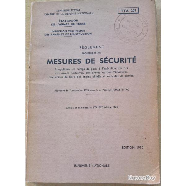 TTA 207 Mesures de s�curit� ex�cutions des tirs armes portatives et lourdes d'infanterie...