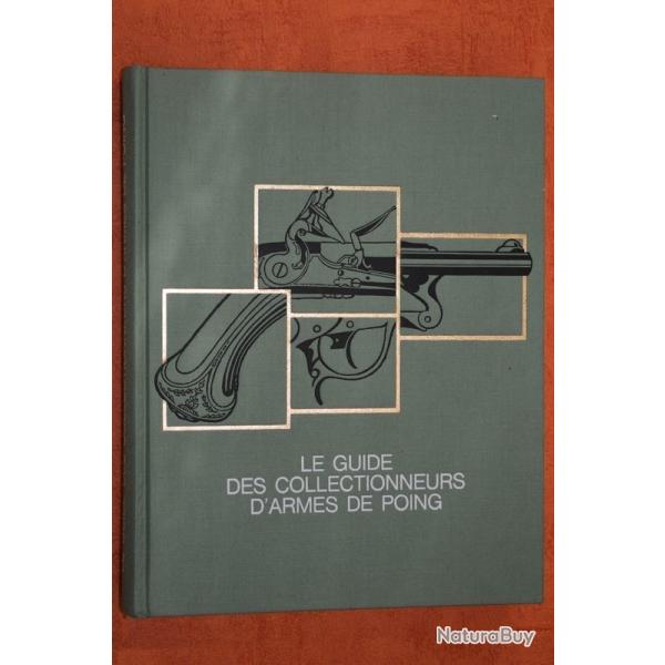 LIVRE : Le Guide des Collectionneurs d'Armes de Poing