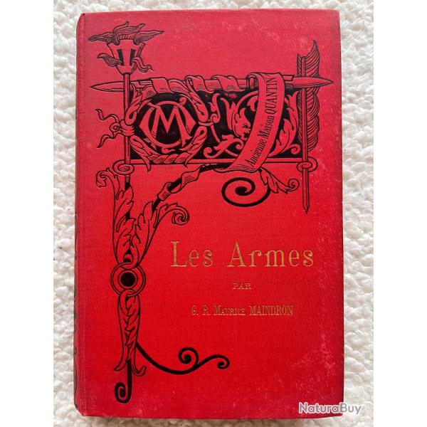 Les Armes - G.R. Maurice Maindron - dition originale 1890 - Maison Quantin - Reliure rouge dcore