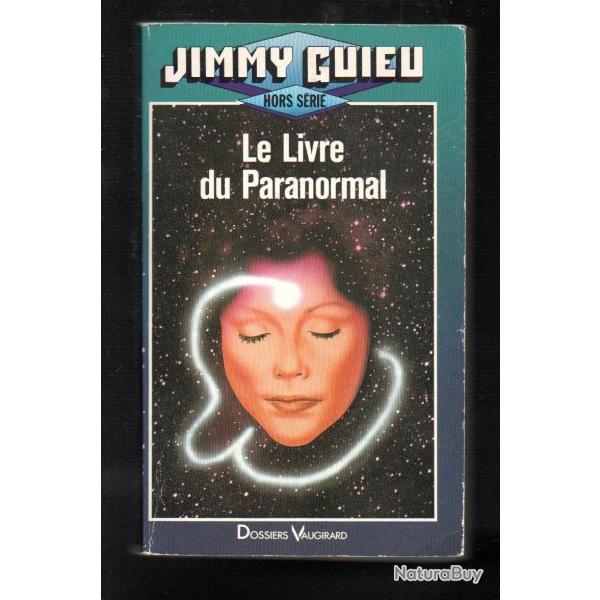 le livre du paranormal de jimmy guieu dossiers vaugirard