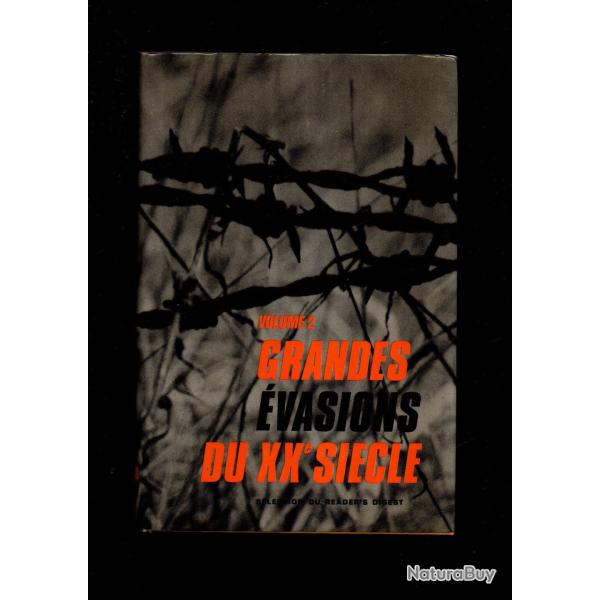 Grandes evasions du XXe siecle volume 2 collectif