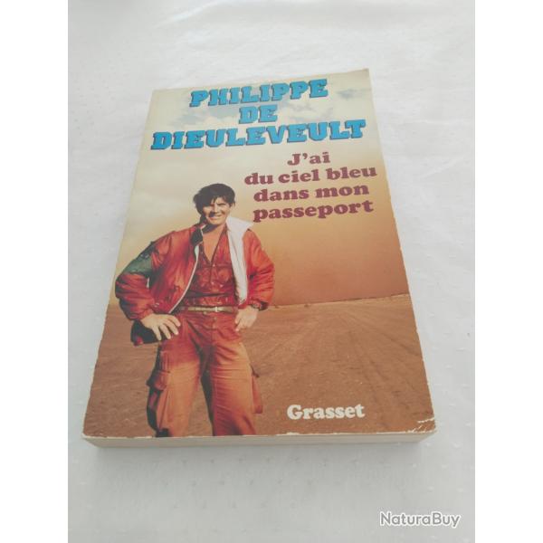Philippe de dieuleveult,j'ai du ciel bleu dans mon passeport,voyage