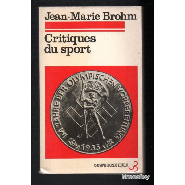 critiques du sport de jean-marie brohm