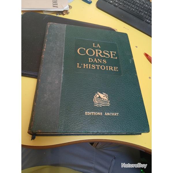 La Corse dans l'histoire �ditions Archat A.Albitreccia