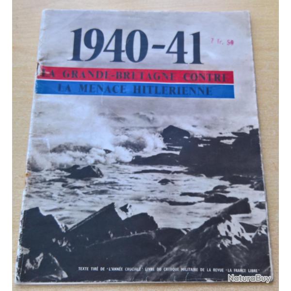 Revue 1940-41 La Grande-Bretagne contre la menace Hitl�rienne