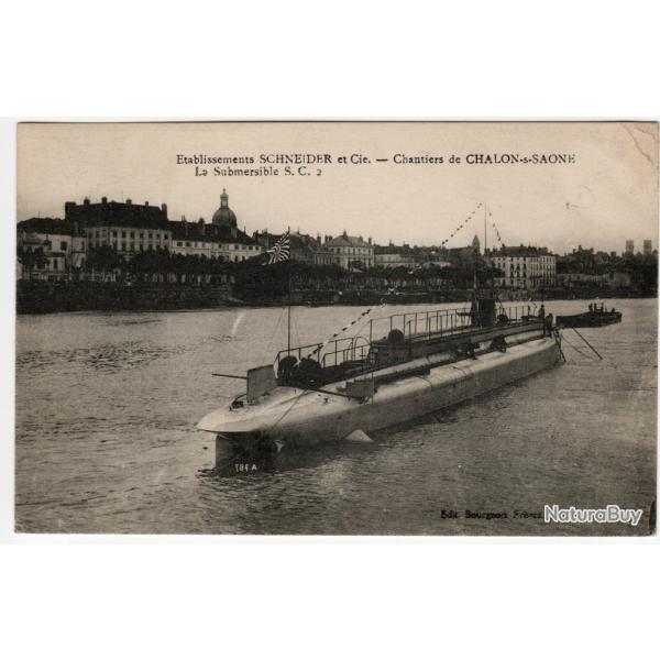 CPA - Etablissements SCHNEIDER Chantiers CHALON SUR SA�NE Le Submersible S.C.2 - N�1128