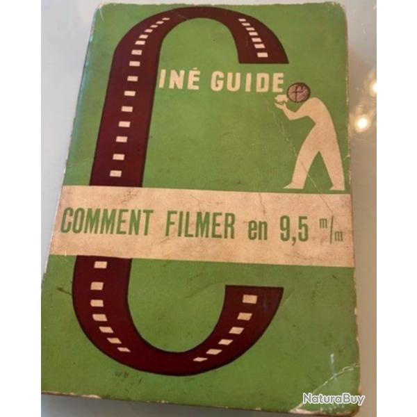 Petit fascicule Notice originale vintage COMMENT FILMER EN 9,5 m/m - D.M. Neale - 1952