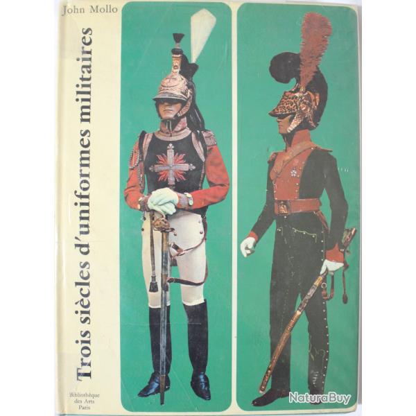 Livre Trois sicles d'uniformes militaires de John Mollo