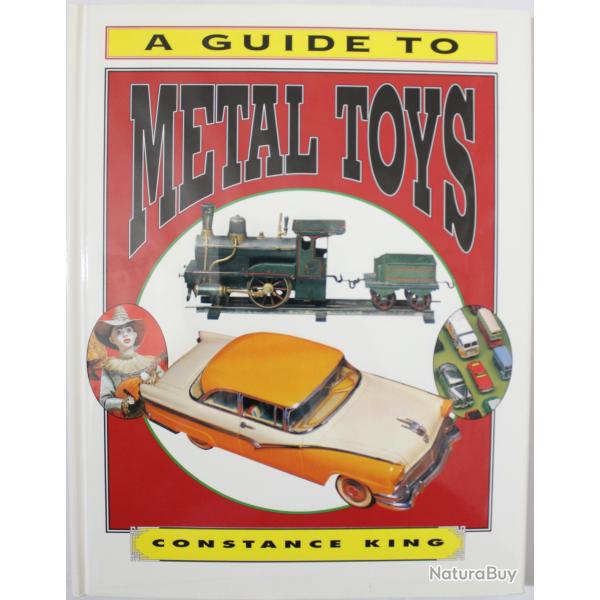 Livre A guide to metal toy de Constance King