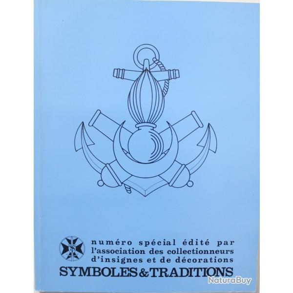 Livre Symboles et traditions - Arme de Terre, Gendarmerie, services communs de 1945  1990