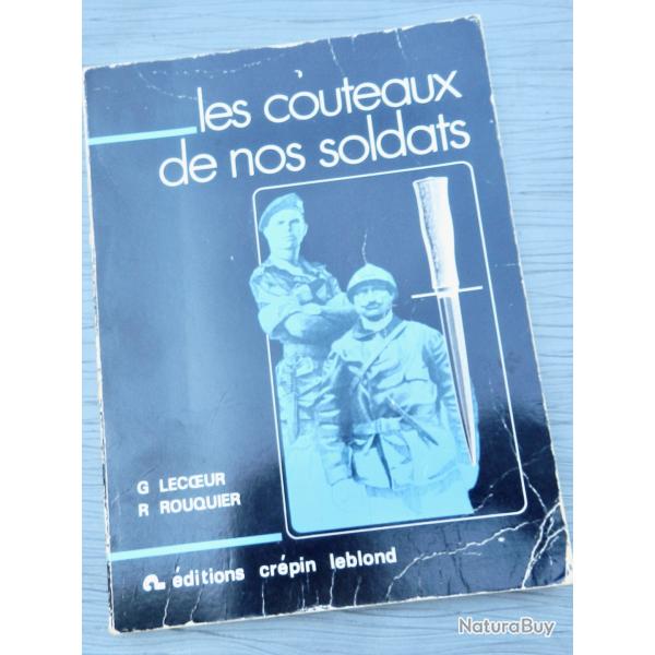 Couteaux de nos soldats, G�rard Lecoeur & Roger Rouquier