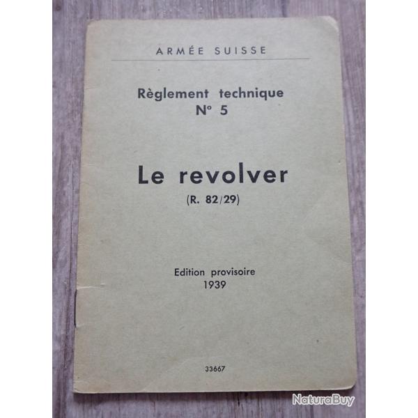 1939 Notice technique pour le revolver suisse 1882/29