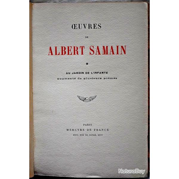 Au jardin de l' infante, augment de plusieurs pomes - Albert Samain - Tome I
