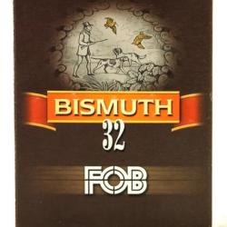 Cartouches FOB BISMUTH calibre 12/67 32G BG n&deg;6 x10