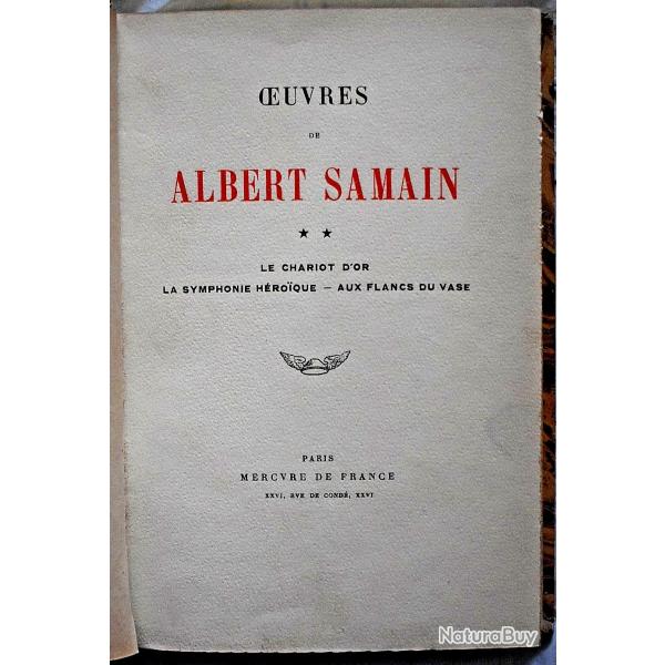 Le chariot d'or, La symphonie hroque, Aux flancs du vase - Alfred Samain - Tome II