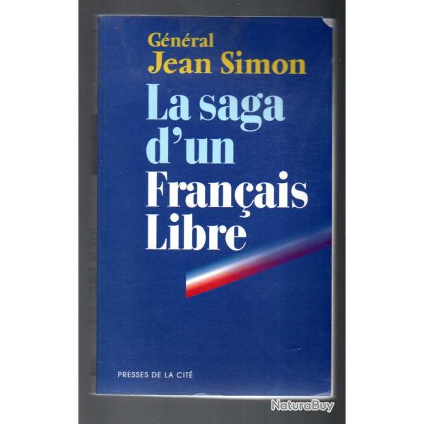 la saga d'un fran�ais libre du g�n�ral simon