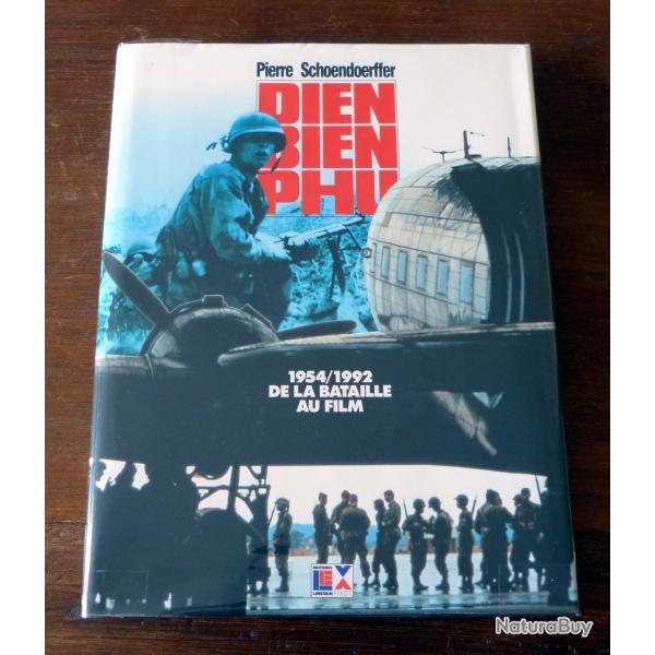 Livre : Dien Bien Phu - de la bataille au film / Pierre Shoendoerffer