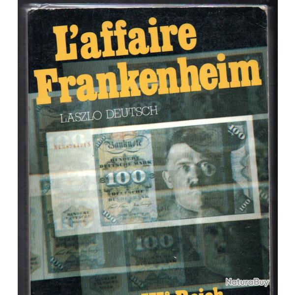 l'affaire frankenheim en 1933-45 une banque juive dirige par la police germanique de laszlo deutsch