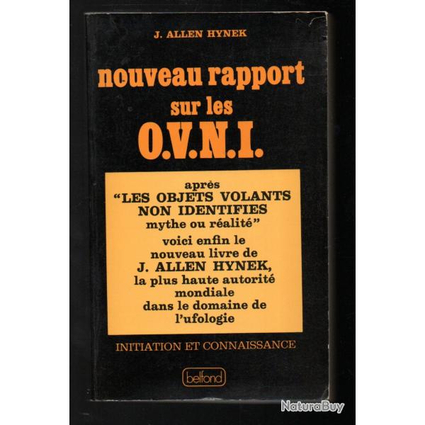 nouveau rapport sur les ovni de j.allen hynek initiation et connaissance
