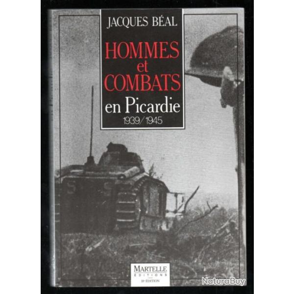 hommes et combats en picardie 1939-1945 de jacques bal gf