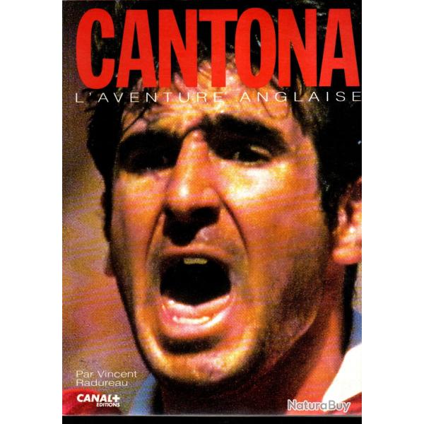 cantona l'aventure anglaise de vincent radureau , football