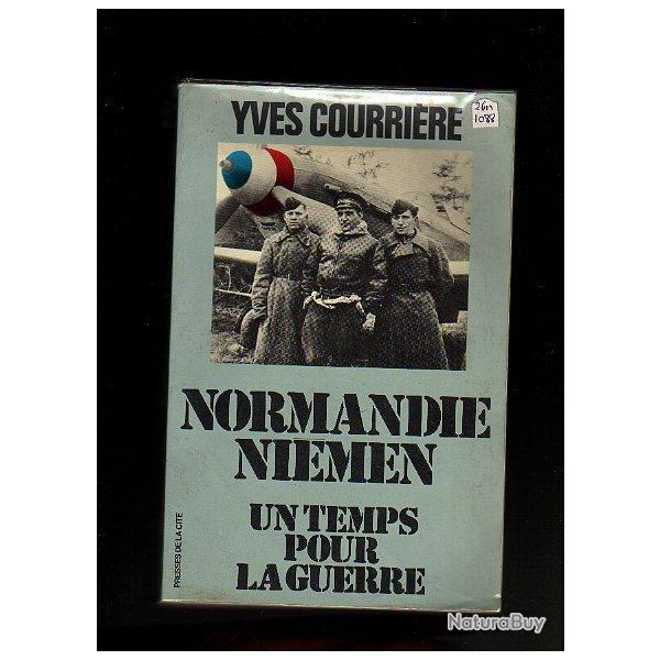 Normandie-Niemen. un temps pour la guerre d'yves courri�re , aviation france libre urss gf