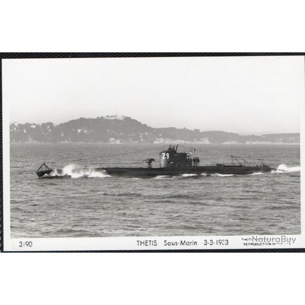 CPA - Marine de Guerre - Le Sous-Marin  " THETIS " N�1572