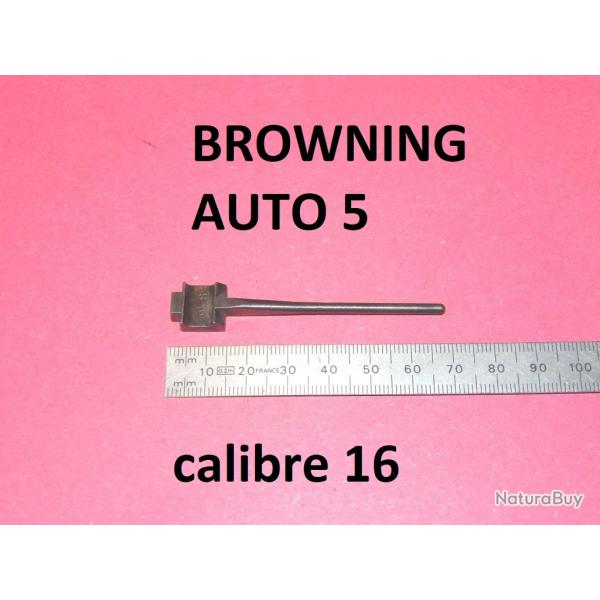 percuteur fusil BROWNING AUTO 5 calibre 16 BROWNING  AUTO5 - VENDU PAR JEPERCUTE (a3529)
