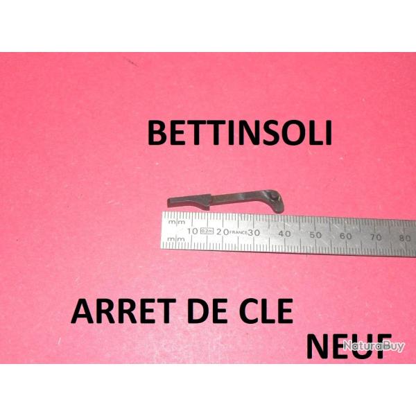 arret de cl NEUF fusil BETTINSOLI - VENDU PAR JEPERCUTE (TS289)
