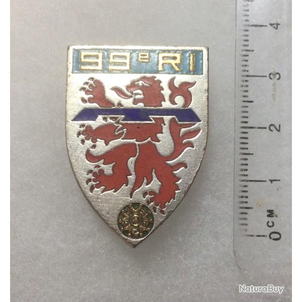 FRANCE INFANTERIE - Insigne � 99� R.I. R�giment d?Infanterie �cu argent� plat dos guilloch� Drago