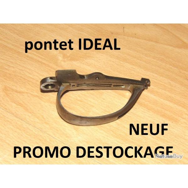 pontet NEUF fusil IDEAL � 15.00 Euros !!!! MANUFRANCE - VENDU PAR JEPERCUTE (s21k355)