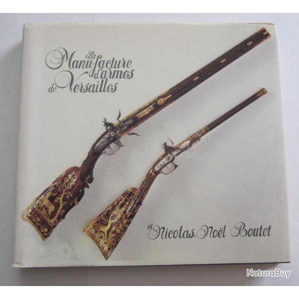 Livre La Manufacture d'armes de Versailles