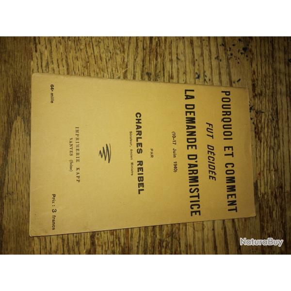 Pourquoi et comment fut d�cid�e la demande d armistice par Charles Reibel