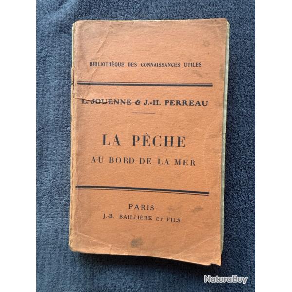 LA P�CHE AU BORD DE LA MER - L.JOUENNE & J-H PERREAU - 1939 - P�CHE