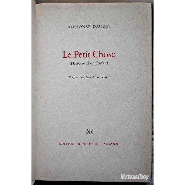 Le Petit Chose, Histoire d'un enfant - Alphonse Daudet