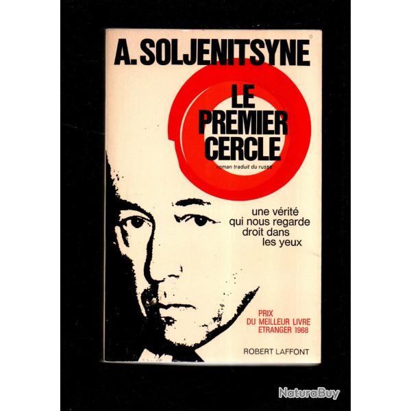 le premier cercle d'alexandre soljenitsyne une v�rit� qui nous regarde droit dans les yeux