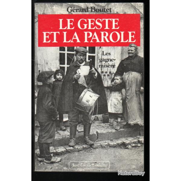 la geste et la parole Les gagne mis�re 5,  g.boutet chevri�re , �talier , allumeuse de r�verb�re,