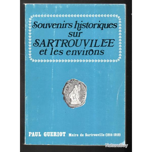 souvenirs historiques sur sartrouville et les environs de paul gu�riot