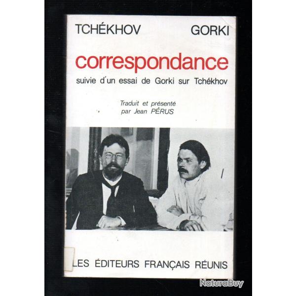 tchkhov gorki correspondance suivie d'un essai de gorki sur tchkhov