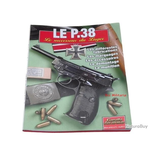 Gazette des Armes HS n� 5 Le P.38 ( 80 pages)