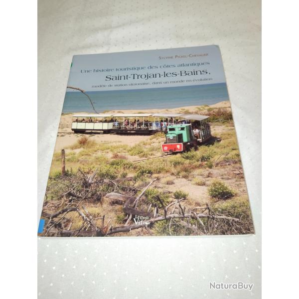 Une histoire touristique des ctes atlantiques,Saint Trojan les bains