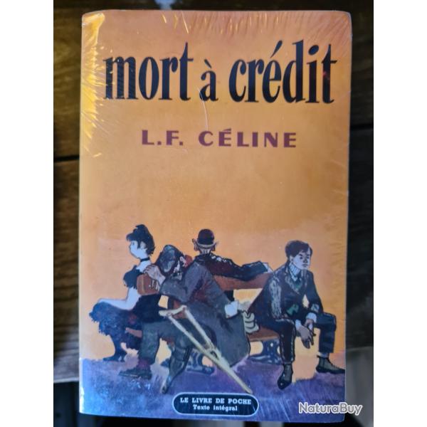 Mort a credit L.F. Celine le livre de poche