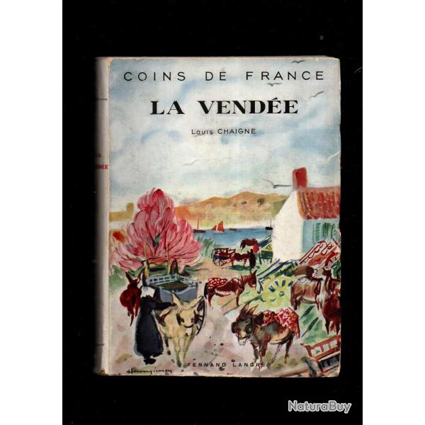 la vend�e de louis chaigne coins de france 1942