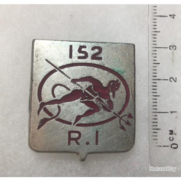 FRANCE INFANTERIE - Insigne 152� R.I. R�giment d Infanterie Fraisse 477